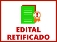 AVISO DE RETIFICAÇÃO E REPUBLICAÇÃO DE EDITAL