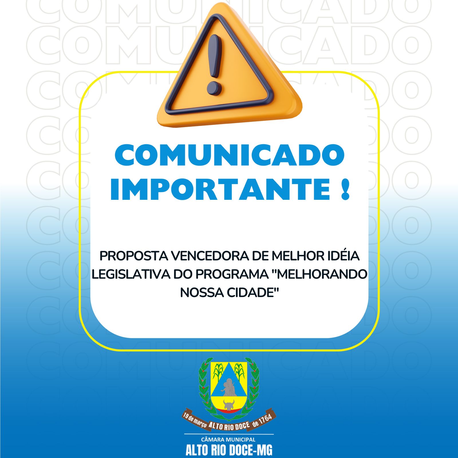 PROPOSTA VENCEDORA DE MELHOR IDEIA LEGISLATIVA DO PROGRAMA "MELHORANDO NOSSA CIDADE"